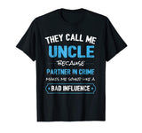 Funny Uncle Gift Shirt, Uncle Partner In Crime Shirt