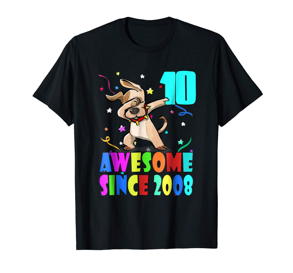 Awesome Since 2008- Funny 10th Birthday Shirt Girl Boy