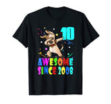 Awesome Since 2008- Funny 10th Birthday Shirt Girl Boy
