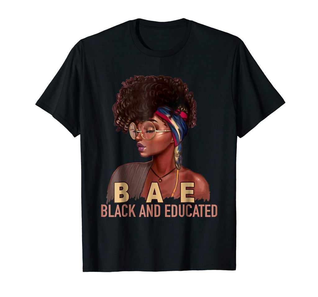 BAE Black And Educated gift Funny Black Queen T-Shirt