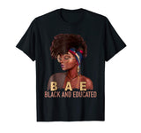 BAE Black And Educated gift Funny Black Queen T-Shirt