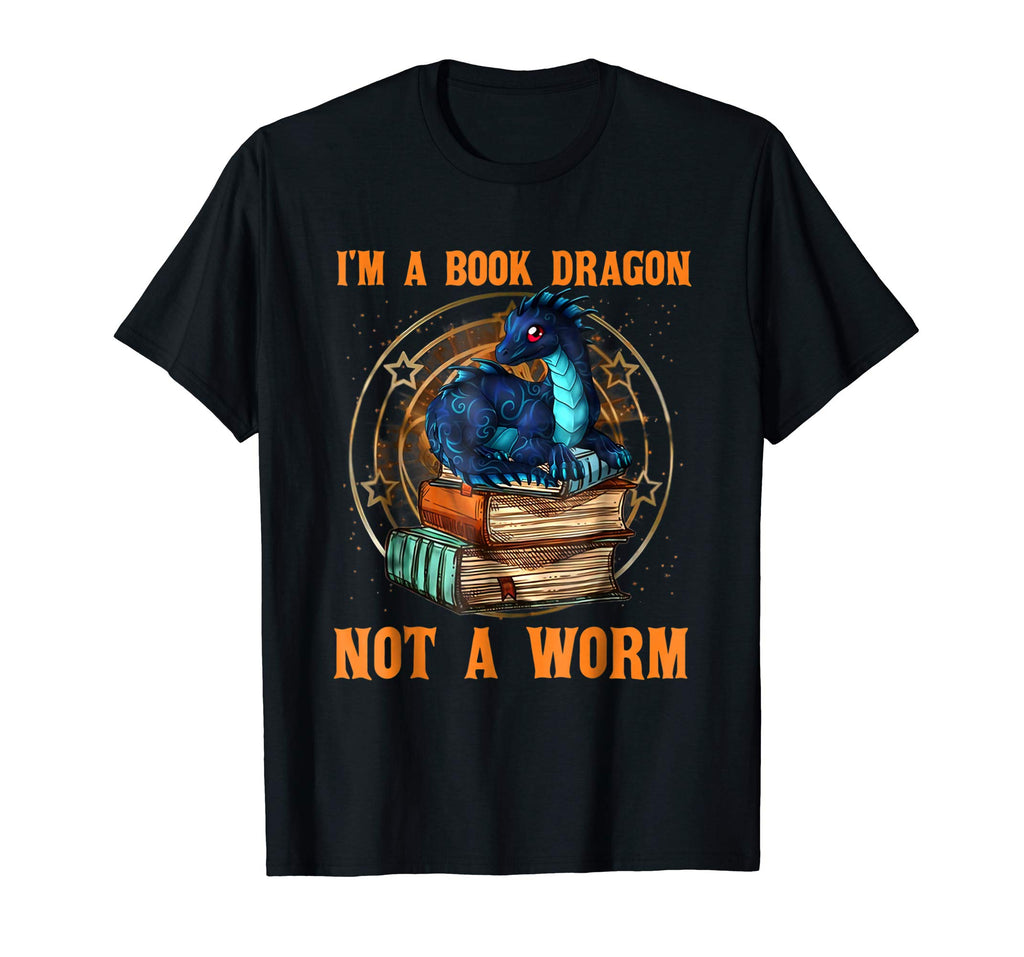 I'm A Book Dragon Not A Worm Funny T-Shirt
