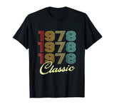 1978 Classic Birthday T-Shirt 40th Funny Gag Gift Dad Mom