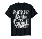Put Your Gi On It's Cuddle Time BJJ Jiu Jitsu Funny T Shirt