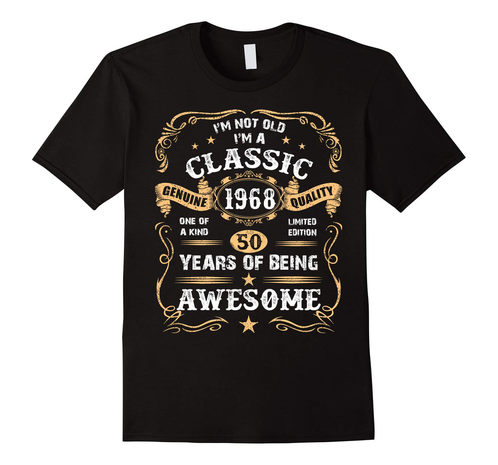 A Classic Funny 1968 50th Birthday T-shirt Years Of Awesome