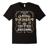 A Classic Funny 1968 50th Birthday T-shirt Years Of Awesome
