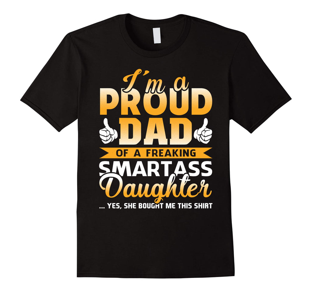 Dad Shirt Proud Dad From Daughter Funny Gift Tees