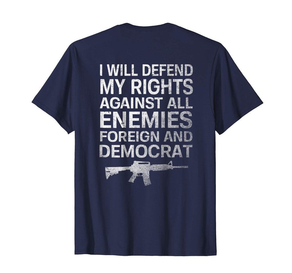 2nd Amendment I Will Defend My Rights Patriotic Funny Shirt