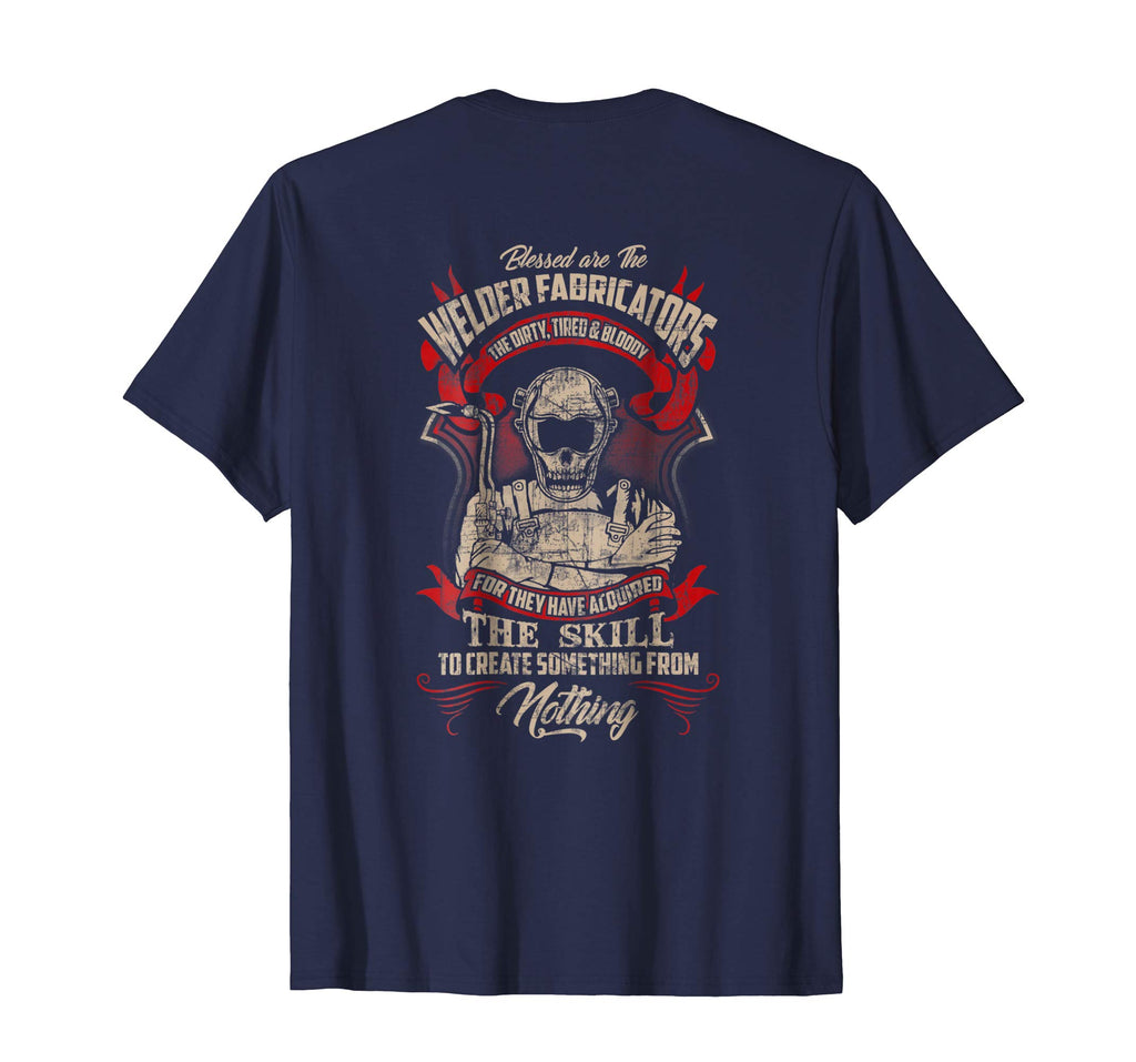 WELDER FABRICATORS Funny Welders Welding T-Shirt Backside