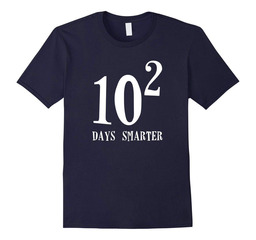 10 Squared Is 100 Days Smarter T-shirt Funny Math 100th Day