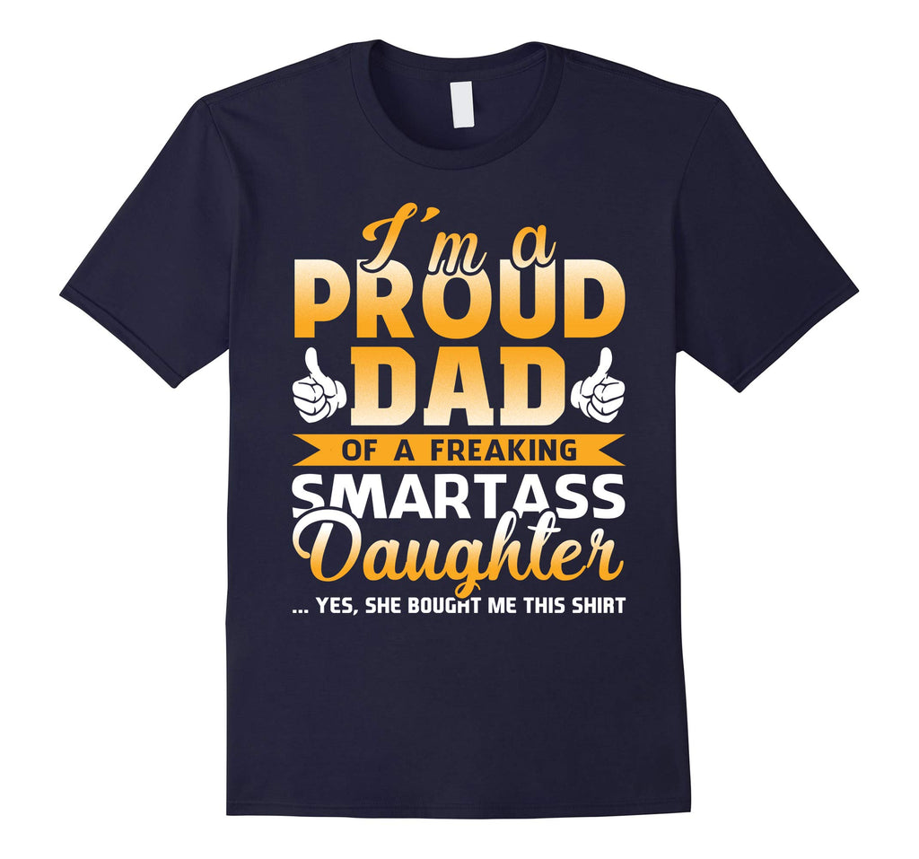 Dad Shirt Proud Dad From Daughter Funny Gift Tees