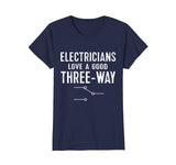 Funny Electrician Shirt for Men: Three-Way Tee