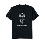 Beard Kilt Funny Scottish Distressed T-Shirt
