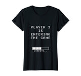 Player 3 Entering game shirt Funny gamer pregnancy announce