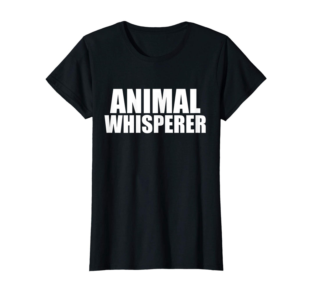 Animal Whisperer Funny T-shirt Animal Lover Animal Activist