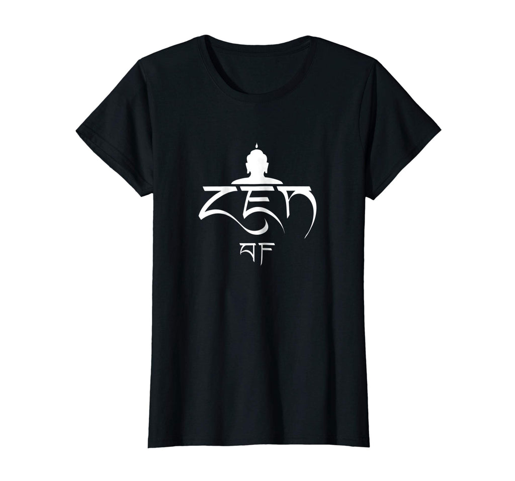 Zen AF Funny Spiritual Buddha T-Shirt