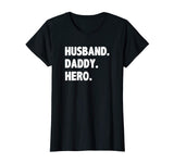 HUSBAND DADDY HERO Shirt Cute Funny Fathers Day Gift