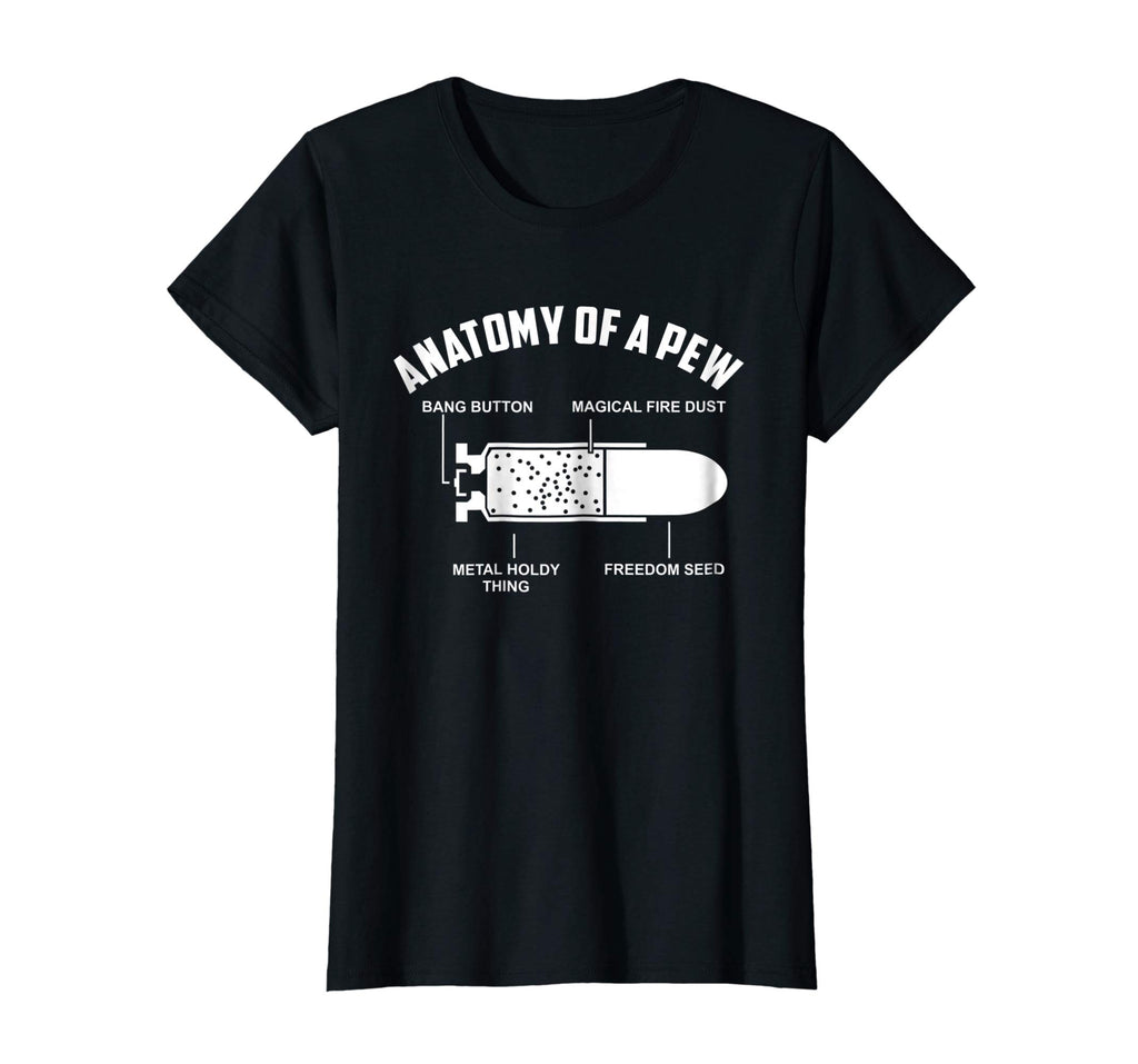 Anatomy Of A Pew Shirt Funny Bullet Gun Lover Gift Gun Owner