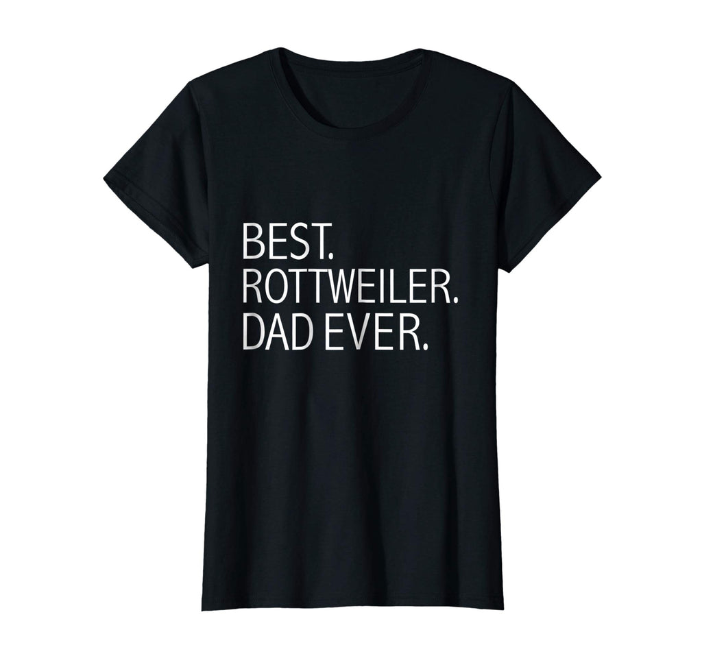 Best Rottweiler Dad Ever Funny T-shirt Dog Dad Owners