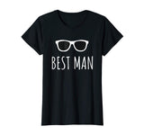 Best Man Funny T Shirt Bachelor Party Groomsmen Wedding Tee