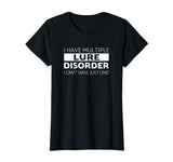 Bass Fishing Fisherman Funny T Shirt Fish Lure Disorder