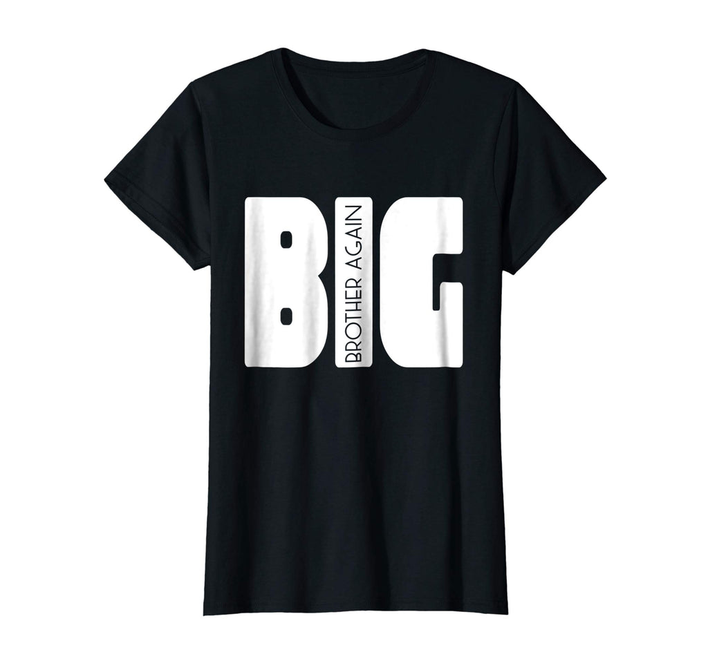 Big bro again Tee Shirt design funny gift 2018 2019 perfect