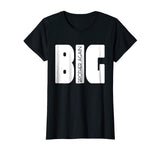 Big bro again Tee Shirt design funny gift 2018 2019 perfect