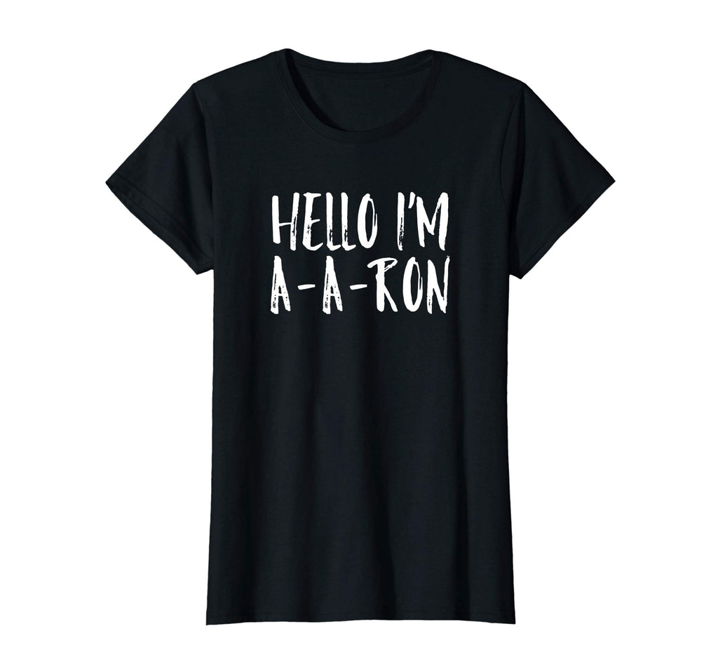 Funny Hello I'm A-A-RON - Viral Video Tshirt