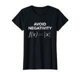 Avoid Negativity Math Equation Shirt Funny Math Teacher Gift