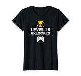 15th Birthday Level 15 Unlocked Funny T-shirt Gamer Gift Kid