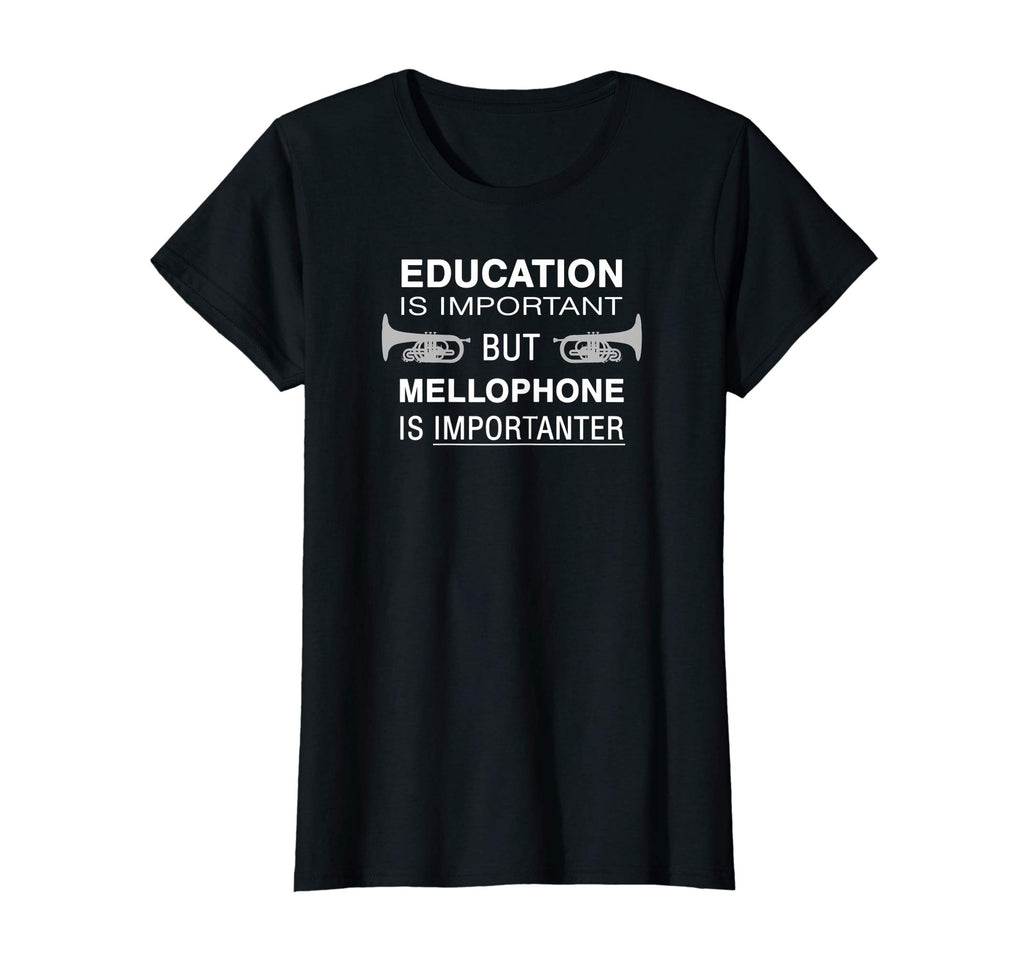 Funny Mellophone Shirt - Education Is Important Band Tshirt