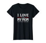 I Love My Mom T-shirt Funny Teenager Gift Teen Boy Gamer