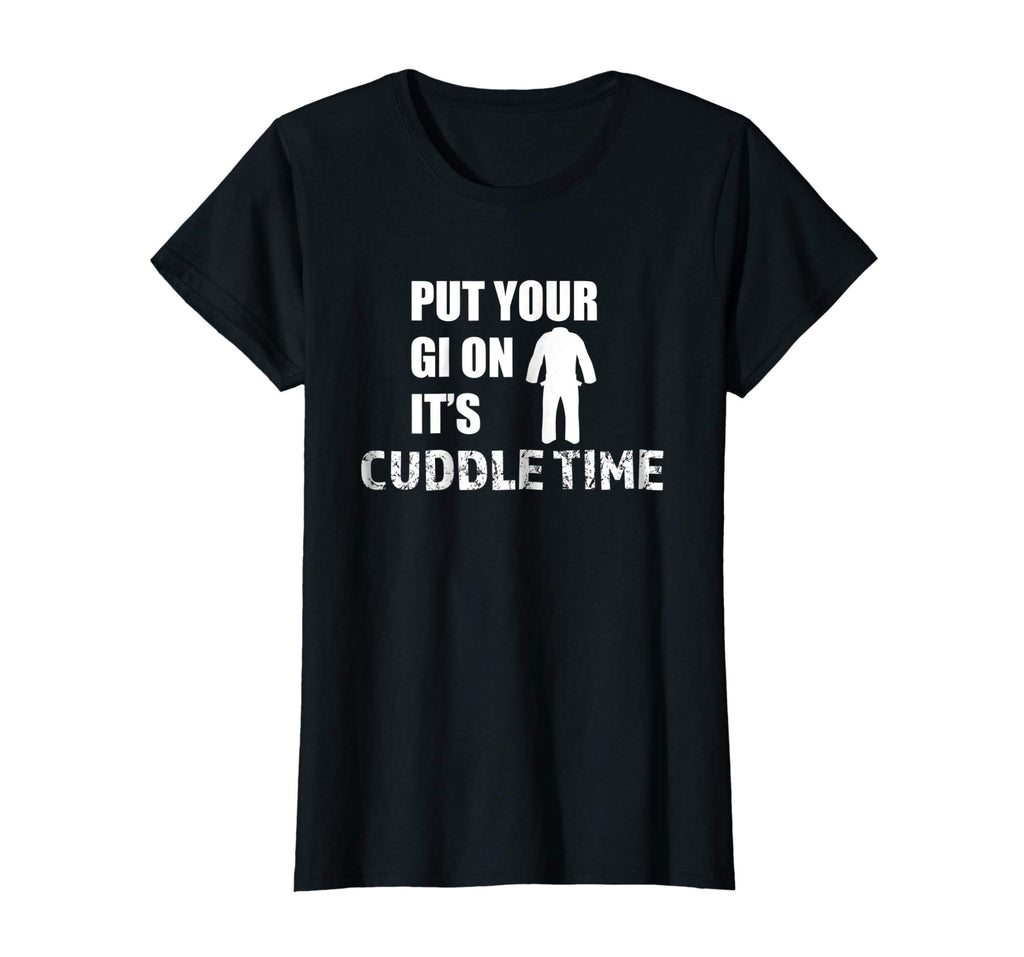 Your Gi Cuddle Time Funny Brazilian Jiu Jitsu T Shirt