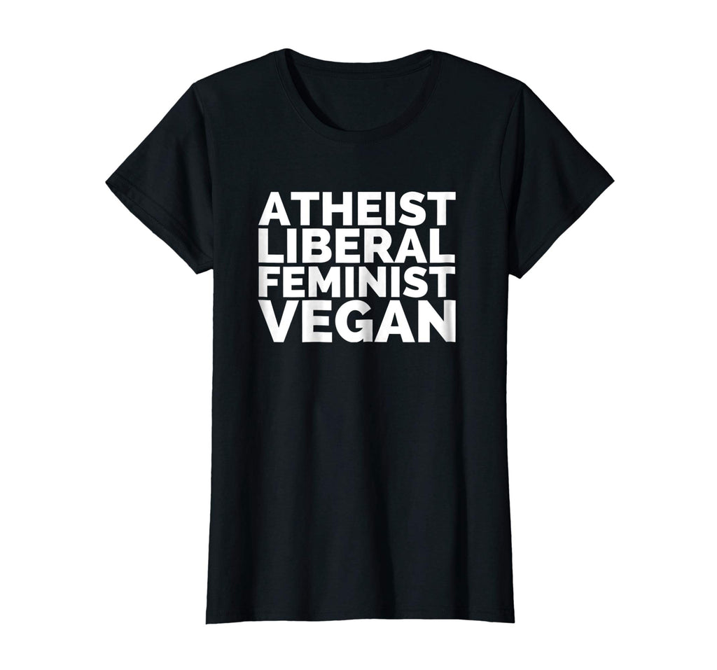 Atheist Liberal Feminist Vegan Funny Plant-Based T-Shirt