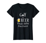 Golf and Beer Joke Dad T-Shirt Funny Fathers Day Gift