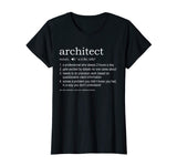 Architect Definition T-Shirt - funny TShirt for architects