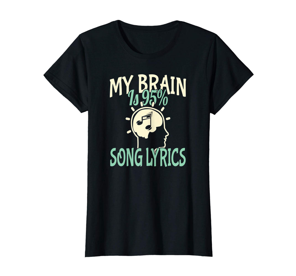 My Brain is 95% Song Lyrics Funny Teen T-shirt Music Lover