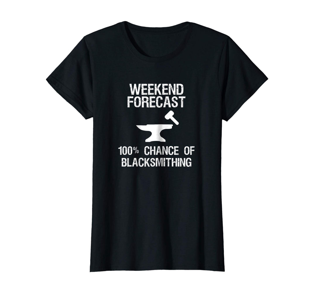 Blacksmith T-shirt - Funny Blacksmithing Weekend Forecast