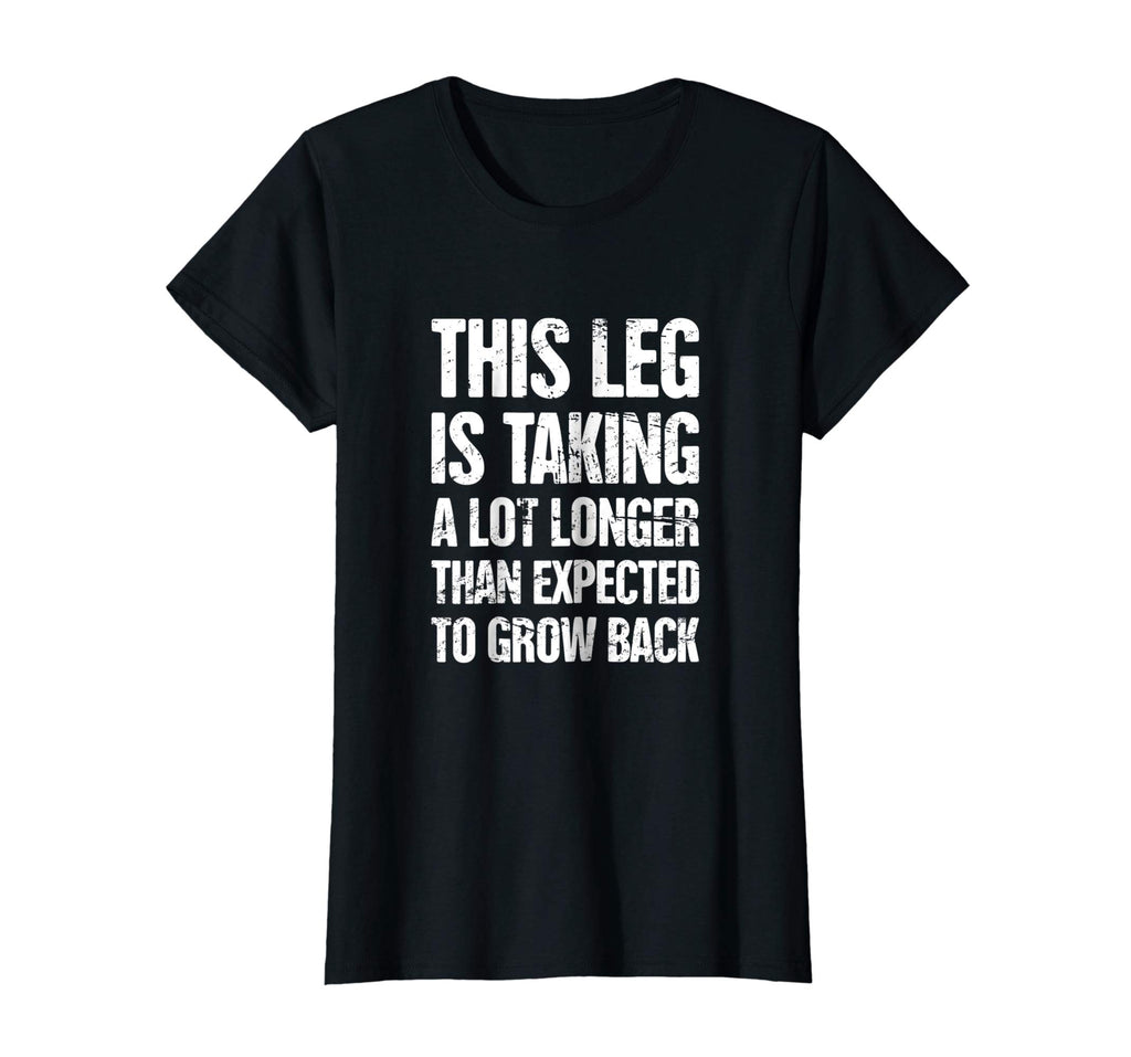 Funny Present For Leg Amputee T-Shirt