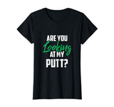 funny Golf T-shirt Golf Pun Gift for Golfing Golfer Men