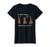 My Butt Hurts Chocolate Bunny Easter Funny Shirt