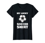 My Lucky Soccer Funny Shirt