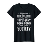 If You Can Read This T shirt Book Lover Funny Reading Gift