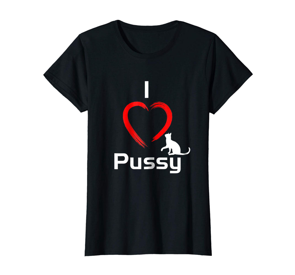 &quot;I Love Pussy&quot; Funny, hilarious Cat T-Shirt