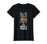 All I Care About Are Wombats Funny T-Shirt