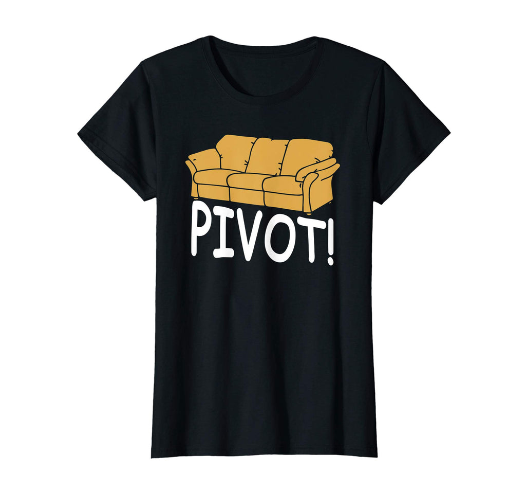 &quot;Pivot&quot; Funny Couch Moving Tshirt For Friends Family Gifts