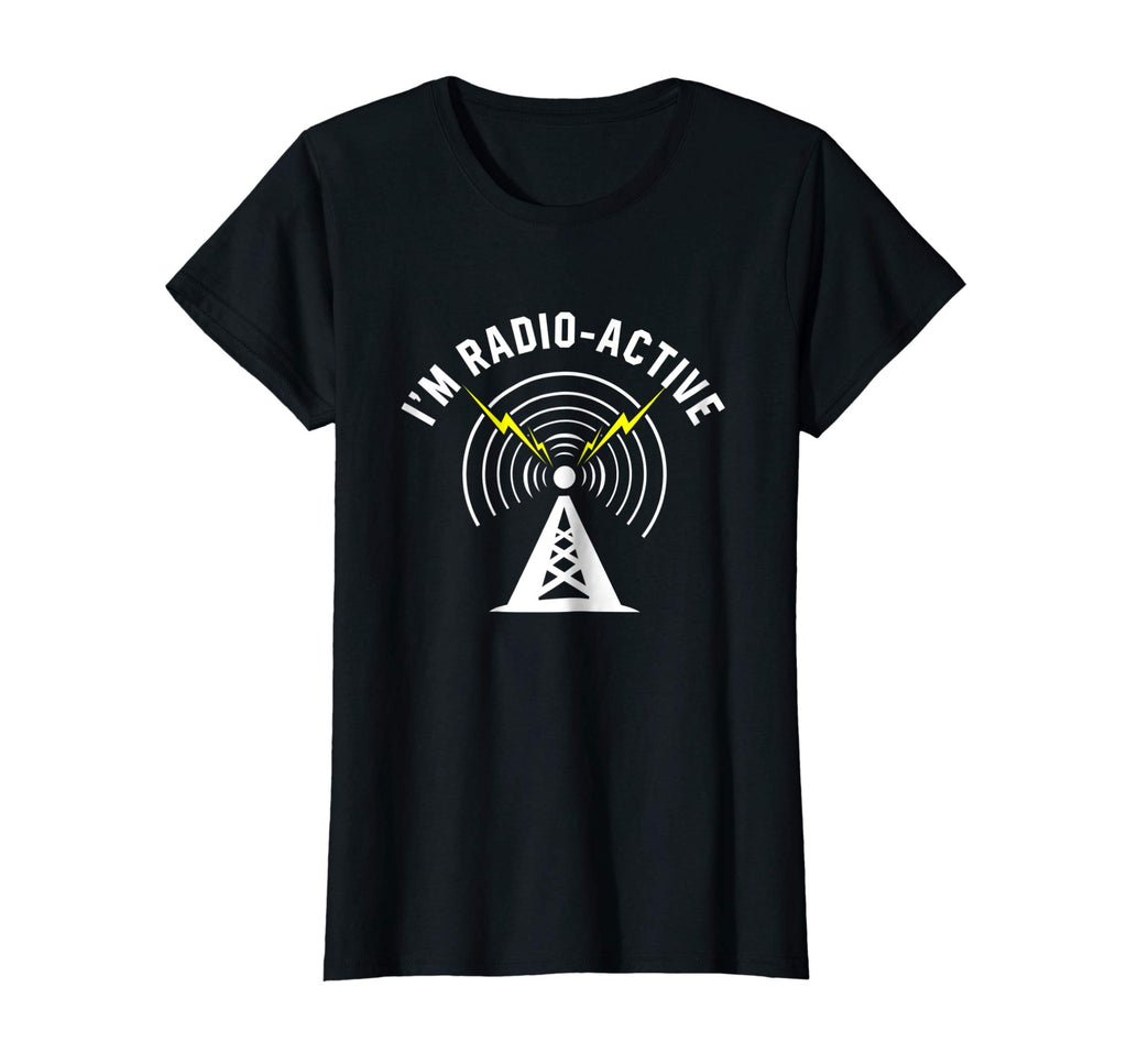 I'm Radio-Active Funny Ham Radio T-Shirt With Tower Antenna