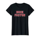 Anti Boston Sports Fan Buck Foston Funny T-Shirt