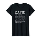 Adult Definition - First Name Katie - Ladies T-Shirt Funny