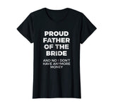 Funny Gift for Father of Bride Tshirt